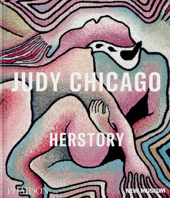 Judy chicago - Massimiliano Gioni - PHAIDON PRESS