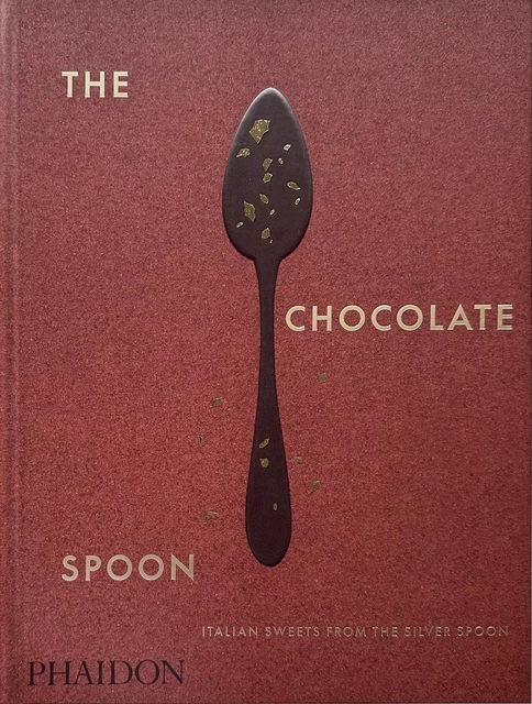 The chocolate spoon -  The silver spoon kitchen - PHAIDON PRESS