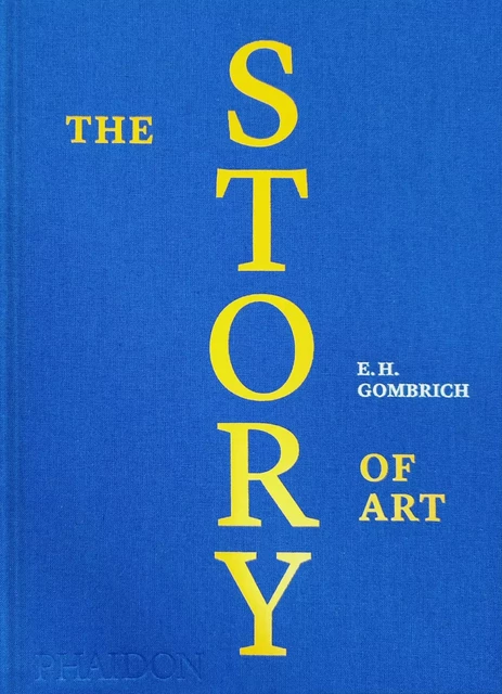 The story of art - E H Gombrich - PHAIDON PRESS