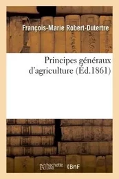 Principes généraux d'agriculture