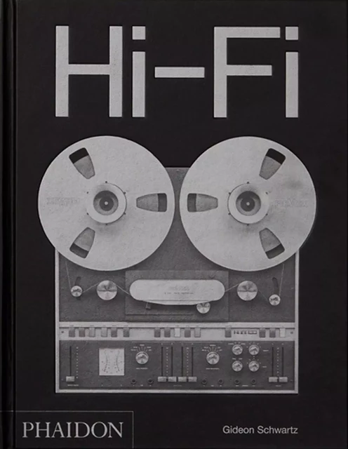 Hi-Fi - Gideon Schwartz - PHAIDON FRANCE