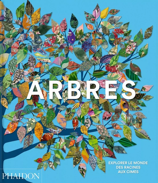 Arbres -  Phaidon, Tony Kirkham - PHAIDON FRANCE