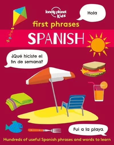 First Phrases - Spanish 1ed -anglais- -  Lonely planet eng - edi8