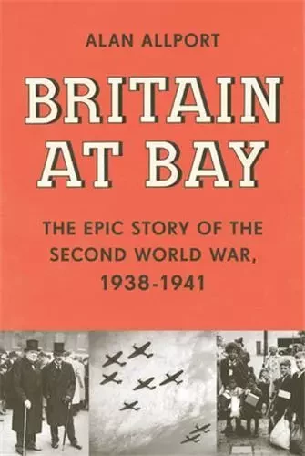 Britain at Bay /anglais -  ALLPORT ALAN - RANDOM HOUSE US