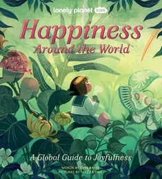 Happiness Around the World 1ed -anglais-