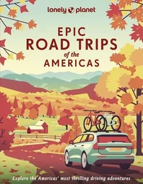 Epic Road Trips of the Americas 1ed -anglais-