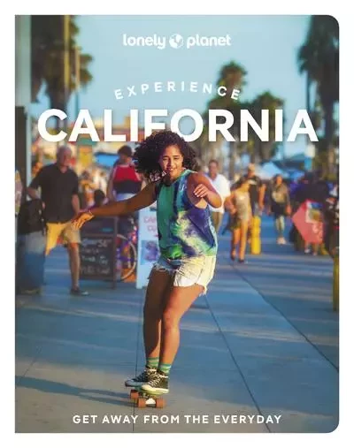 Experience California 1ed -anglais- -  Lonely planet eng - edi8