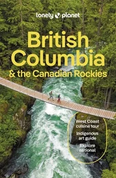 British Columbia & the Canadian Rockies 10ed -anglais-