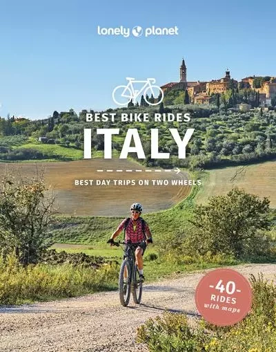 Best Bike Rides Italy 1ed -anglais- -  Lonely planet eng - edi8