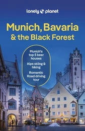 Munich, Bavaria & the Black Forest 8ed -anglais-