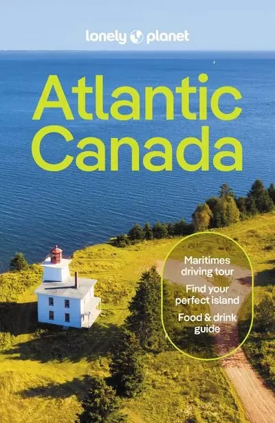 Atlantic Canada 7ed -anglais- -  Lonely planet eng - edi8