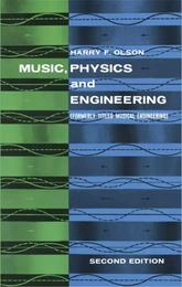 HARRY F. OLSON : MUSIC, PHYSICS AND ENGINEERING. - OUVRAGE DE REFERENCE EN ANGLAIS