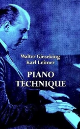 WALTER GIESEKING/KARL LEIMER: PIANO TECHNIQUE PIANO