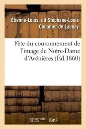 Fête du couronnement de l'image de Notre-Dame d'Avénières