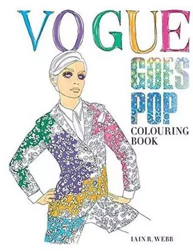 Vogue Goes Pop Colouring Book /anglais -  WEBB LAIN - OCTOPUS PUBLISH