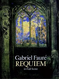 GABRIEL FAURE : REQUIEM