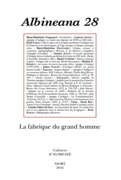 REVUE ALBINEANA N 28. LA FABRIQUE DU GRAND HOMME