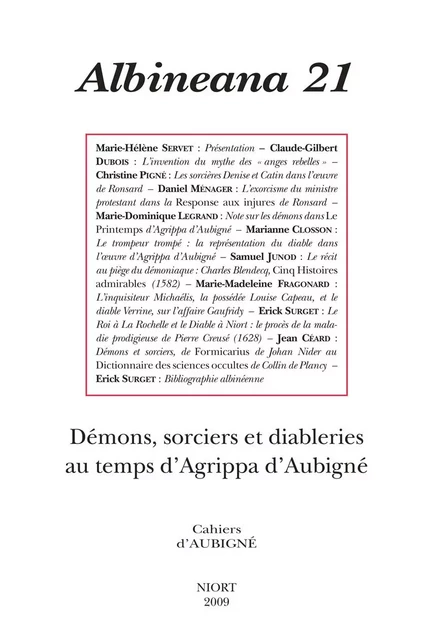 REVUE ALBINEANA N 21. DEMONS SORCIERS ET DIABLERIES AU TEMPS D AUBIGNE -  - AGRIPPA AUBIGNE