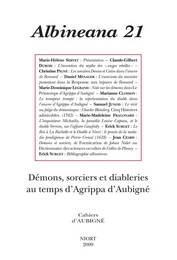 REVUE ALBINEANA N 21. DEMONS SORCIERS ET DIABLERIES AU TEMPS D AUBIGNE