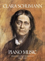 CLARA SCHUMANN : PIANO MUSIC - PIANO