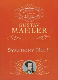 GUSTAV MAHLER : SYMPHONY NO.9 MINIATURE SCORE - CONDUCTEUR DE POCHE