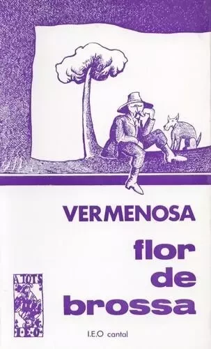 FLOR DE BROSSA (oc) - VERMENOSA Arsèni - OSTAL DEL LIBRE