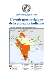 L'AVENIR GEOSTRATEGIQUE DE LA PUISSANCE INDIENNE