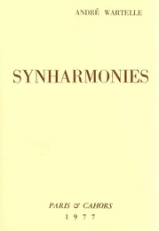 Synharmonies : fleurs d'un chemin