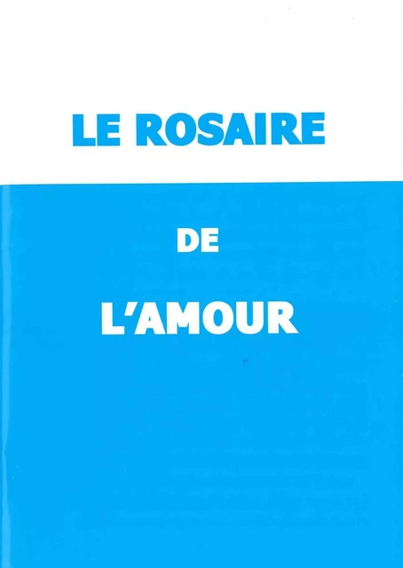 Le rosaire de l'amour - Josefa Menendez - SACRE COEUR