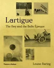 Lartigue The Boy and the Belle Epoque /anglais