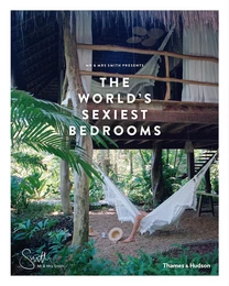 The World's Sexiest Bedrooms /anglais