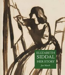 Elizabeth Siddal Her Story /anglais