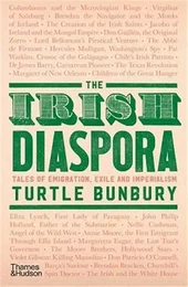 The Irish Diaspora Tales of Emigration, Exile and Imperialism /anglais