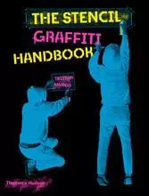 The Stencil Graffiti Handbook /anglais -  MANCO TRISTAN - THAMES HUDSON