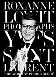 Roxanne Lowit Yves Saint Laurent (Compact ed) /anglais