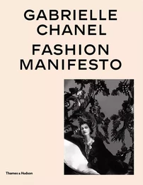 Gabrielle Chanel Fashion Manifesto /anglais