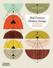 Mid-Century Modern Design: A Complete Sourcebook (Compact ed) /anglais