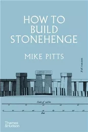 How to Build Stonehenge /anglais