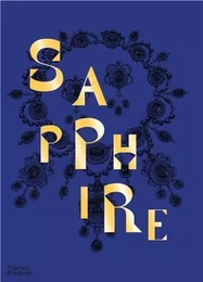 Sapphire A Celebration of Colour /anglais