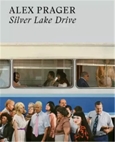 Alex Prager Silver Lake Drive (Paperback) /anglais -  PRAGER ALEX - THAMES HUDSON