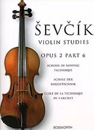 OTAKAR SEVCIK : SCHOOL OF BOWING TECHNIQUE OPUS 2 PART 6 - ECOLE DE LA TECHNIQUE DE L'ARCHET - VIOLO