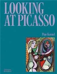 Looking at Picasso /anglais