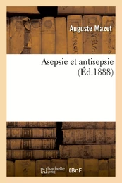 Asepsie et antisepsie