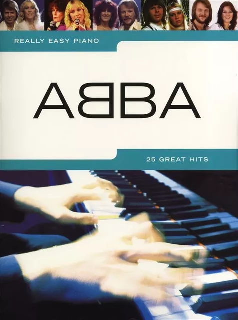 REALLY EASY PIANO:  ABBA -  ABBA (ARTIST) - MUSIC SALES