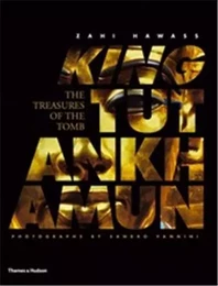 King Tutankhamun The Treasures of the Tomb (Hardback) /anglais