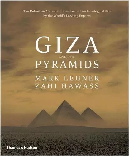 Giza and the Pyramids /anglais -  HAWASS ZAHI - THAMES HUDSON