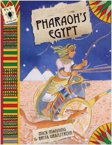 Pharaoh's Egypt /anglais -  MANNING MICK - FRANCES LINCOLN