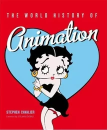 The World History of Animation /anglais