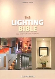 The Lighting Bible /anglais