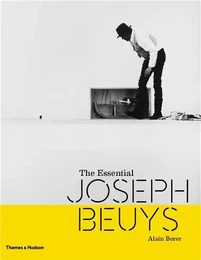 The Essential Joseph Beuys /anglais